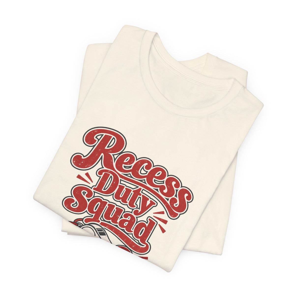 Recess Duty Squad Teacher Tee