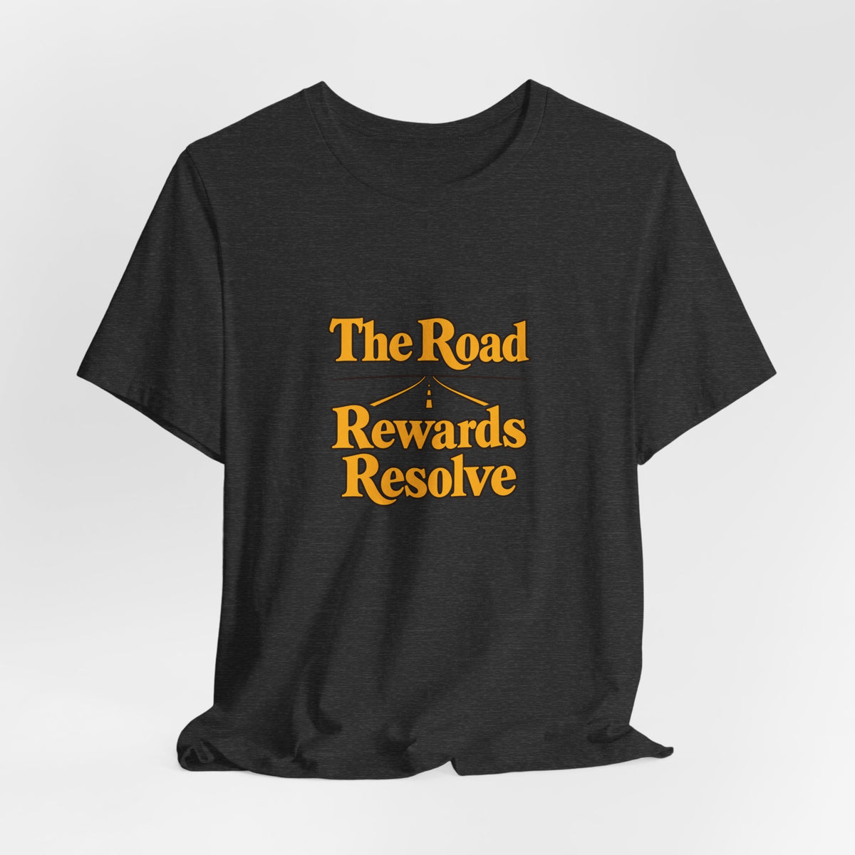 Road Rewards Resolve Shirt