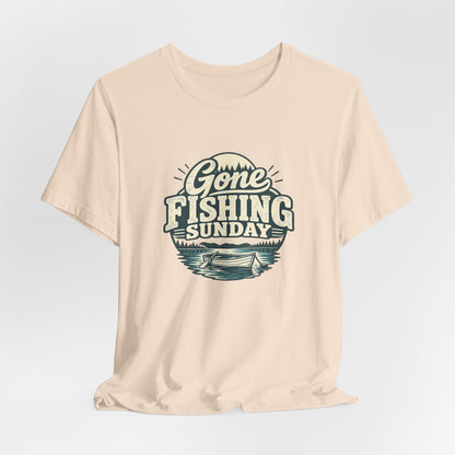 Gone Fishing Sunday Tee