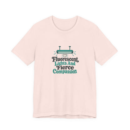 Fierce Compassion Night Nurse Shirt