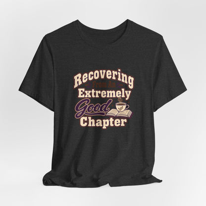 Chapter Recovery Society Tee