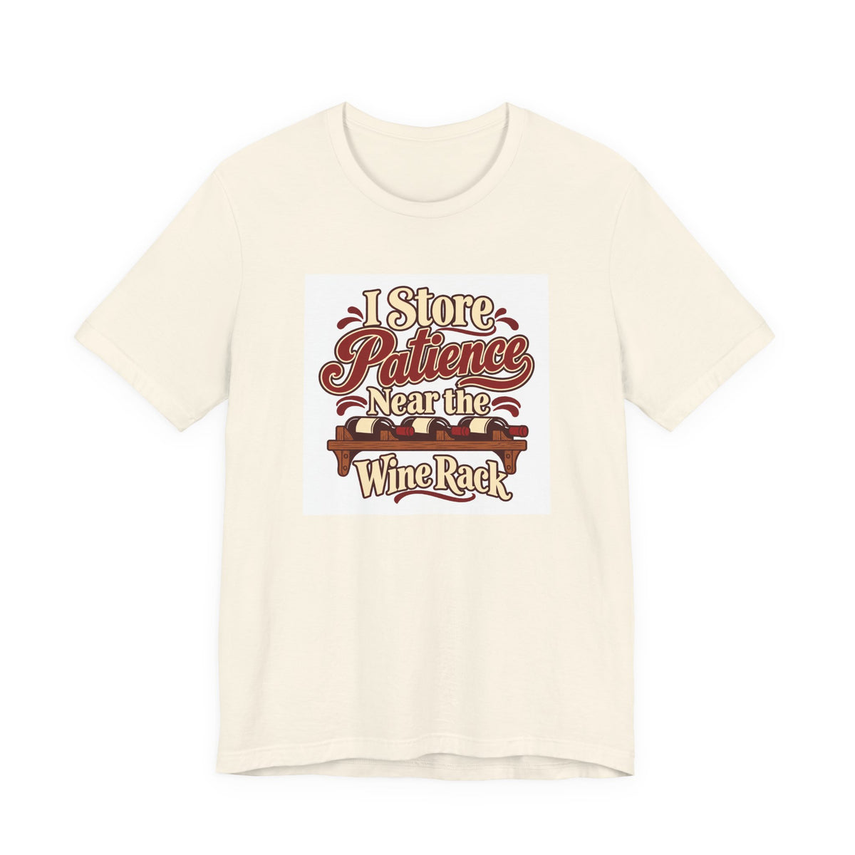 Wine Rack Patience Tee
