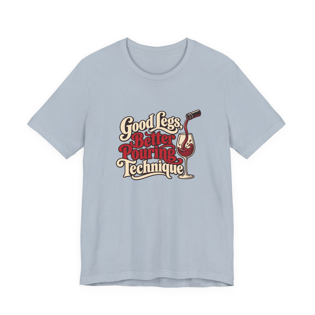 Better Pouring Technique Tee
