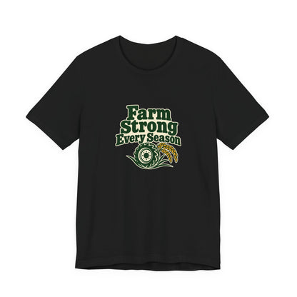 Farm Strong Every Season Shirt
