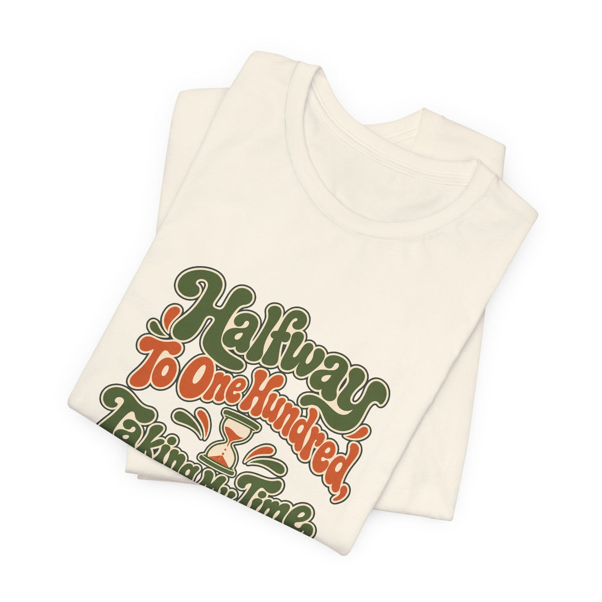 Halfway Hundred 50th Birthday Shirt
