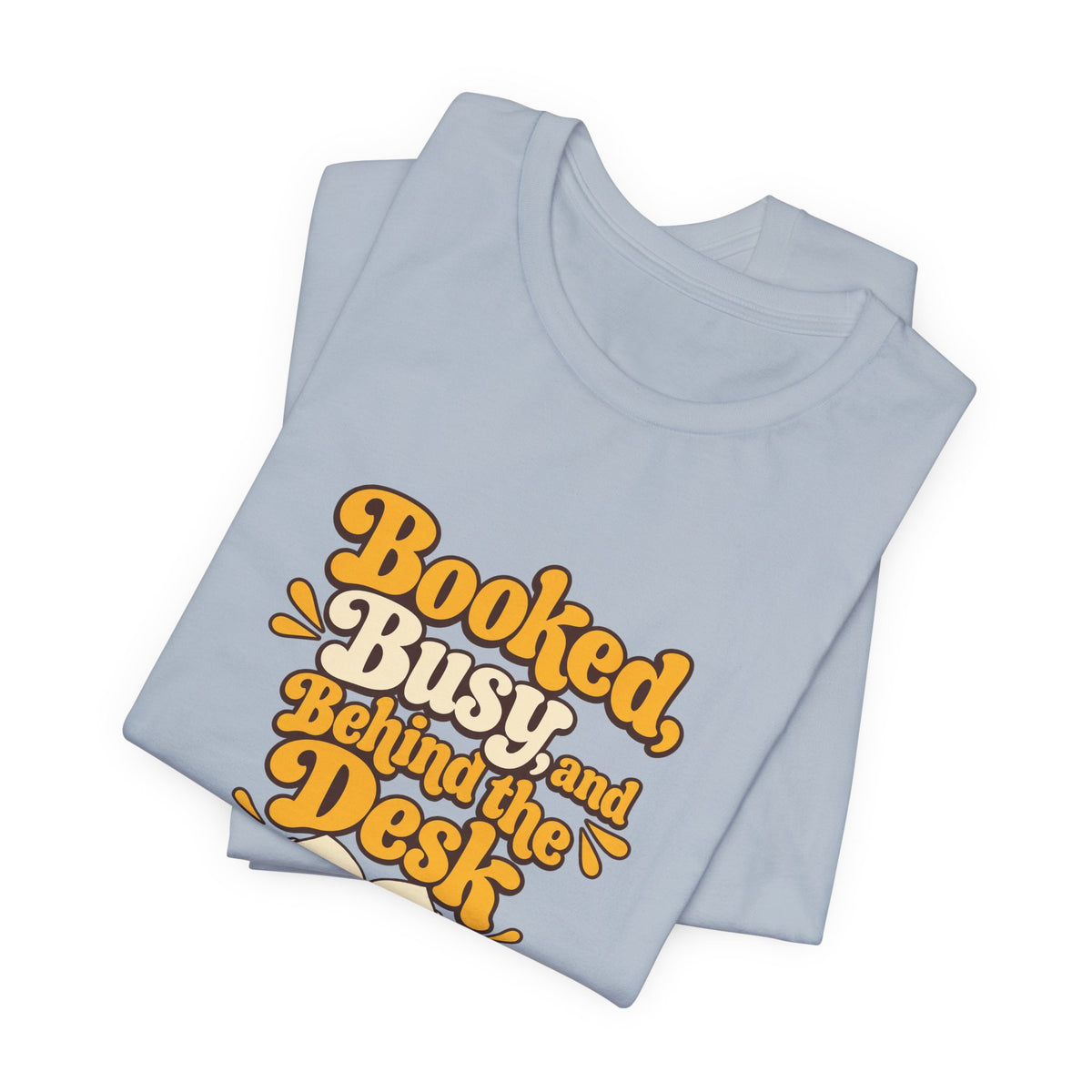 Booked And Busy Librarian Vintage Tee