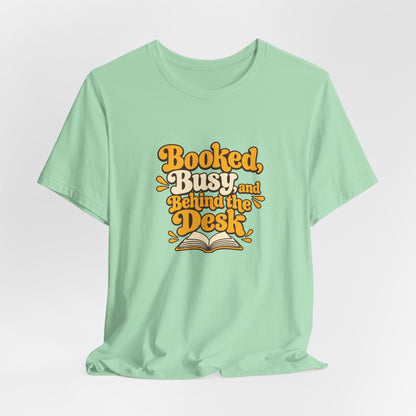 Booked And Busy Librarian Vintage Tee