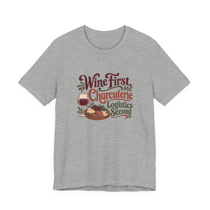 Charcuterie Logistics Wine Shirt