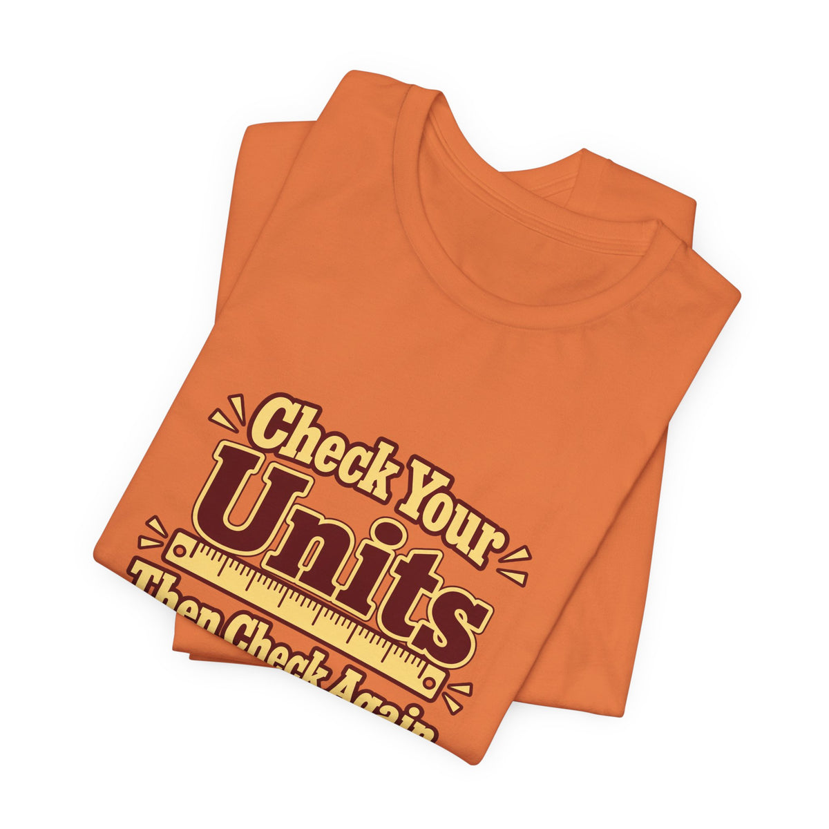 Units Matter Engineer Vintage Tee