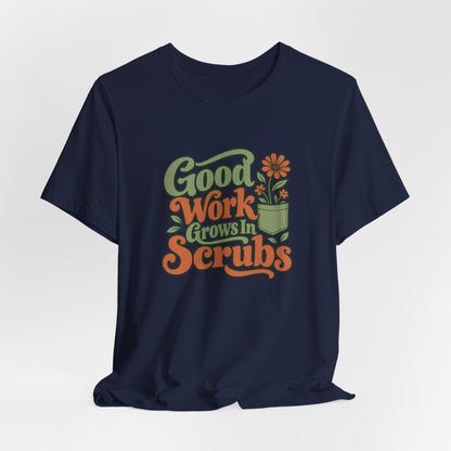 Scrub Life Bloom Retro Tee