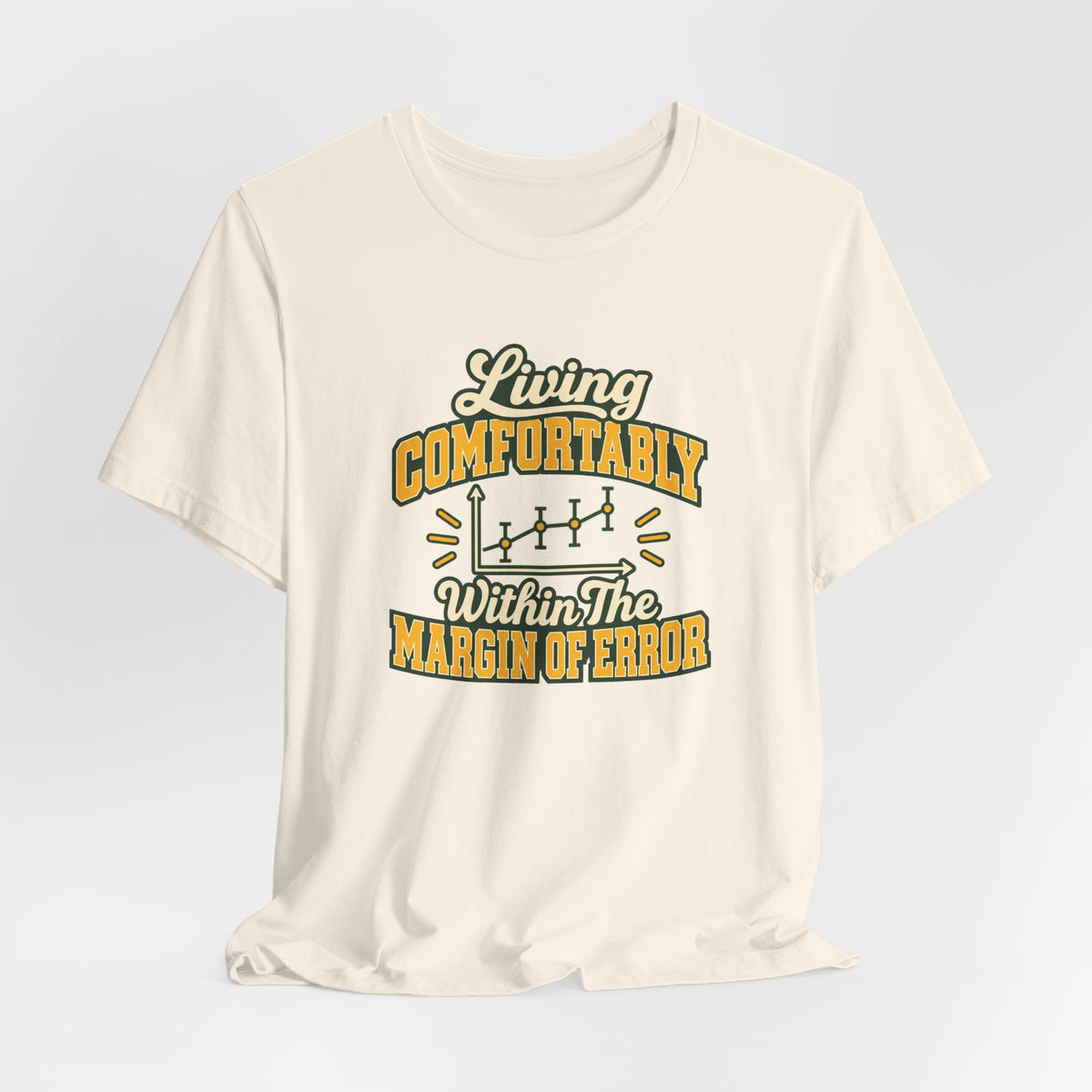 Engineer Margin Of Error Tee