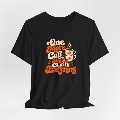 One More Cup Vintage Tee