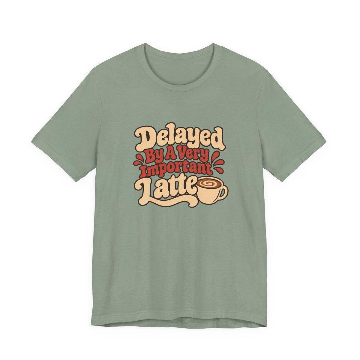 Latte Delay Retro Tee