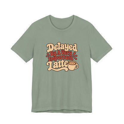 Latte Delay Retro Tee