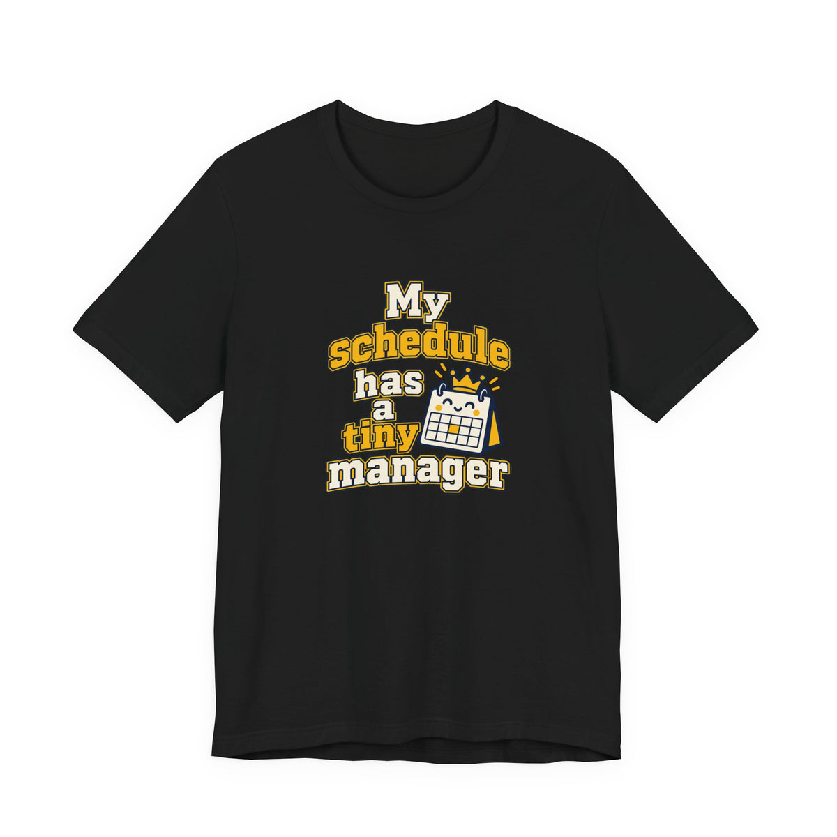 Tiny Schedule Manager Tee