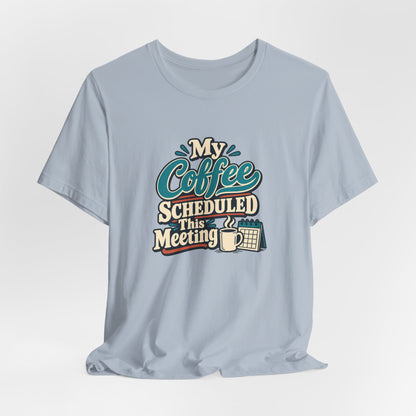 Caffeine Meeting Club Shirt