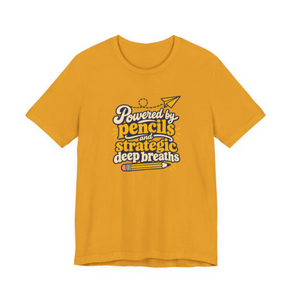 Strategic Deep Breaths Teacher Tee