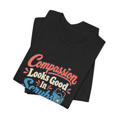 Compassion Wears Scrubs Vet Shirt