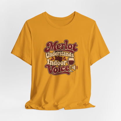 Merlot Indoor Voice Tee