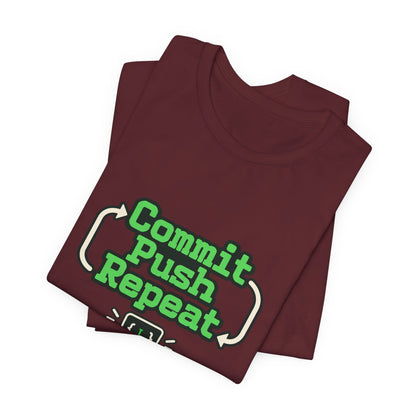 Commit Push Repeat Programmer Tee