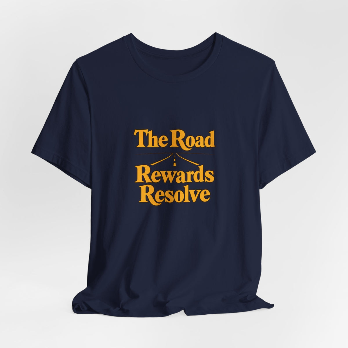 Road Rewards Resolve Shirt