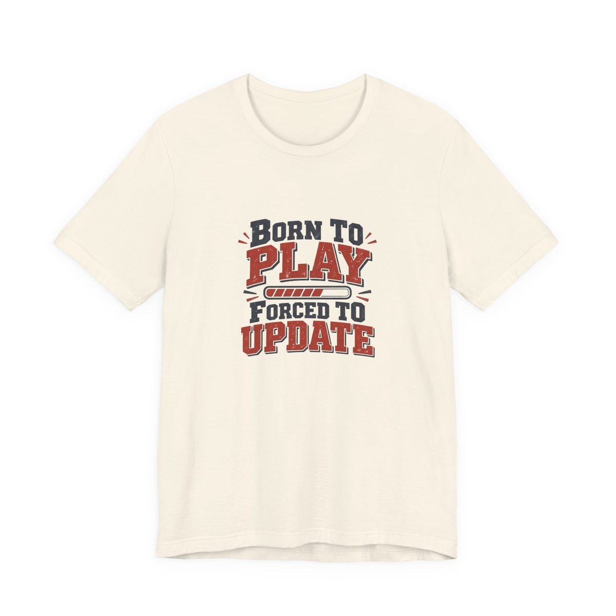 Forced To Update Gaming Tee