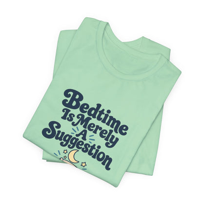 Bedtime Suggestion Night Owl Shirt