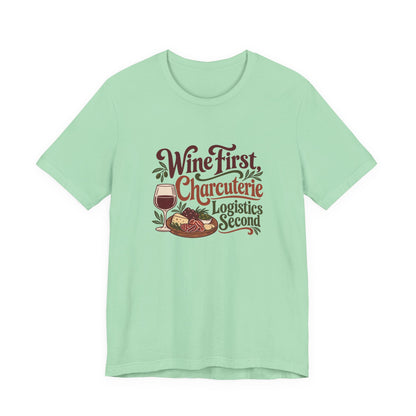 Charcuterie Logistics Wine Shirt
