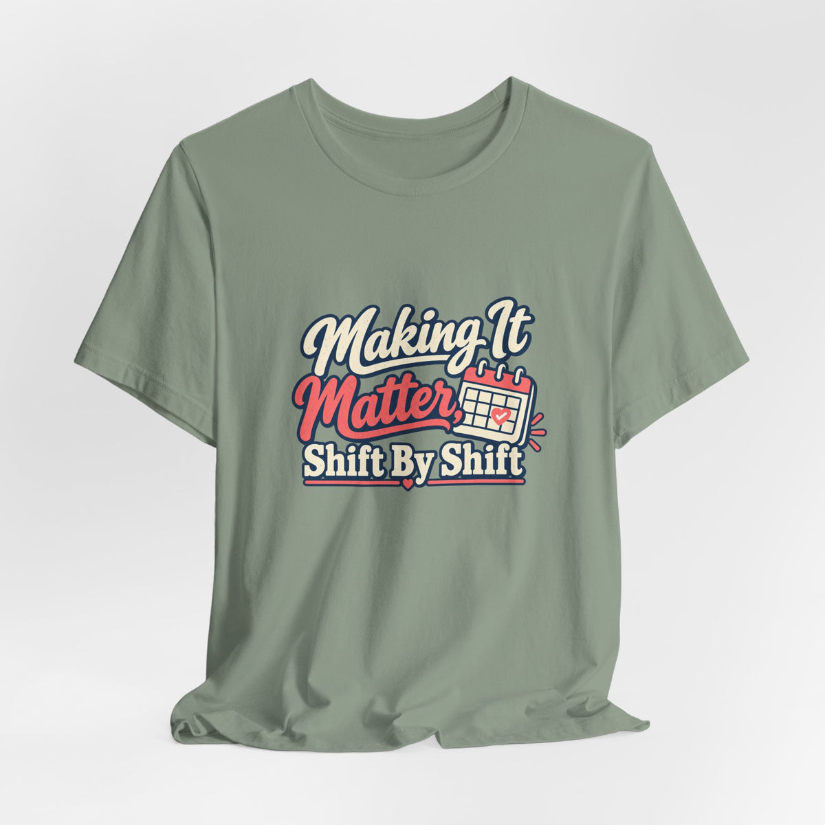 Shift By Shift Nurse Shirt