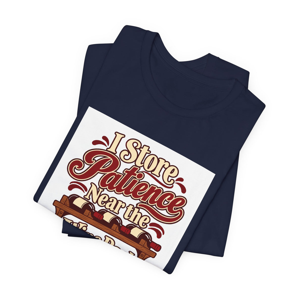 Wine Rack Patience Tee