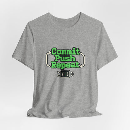 Commit Push Repeat Programmer Tee