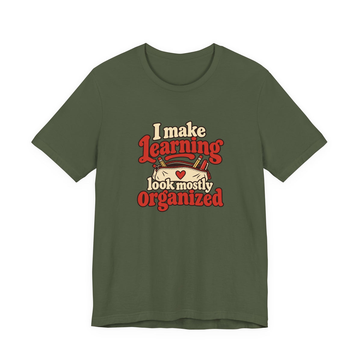 Mostly Organized Teacher Shirt