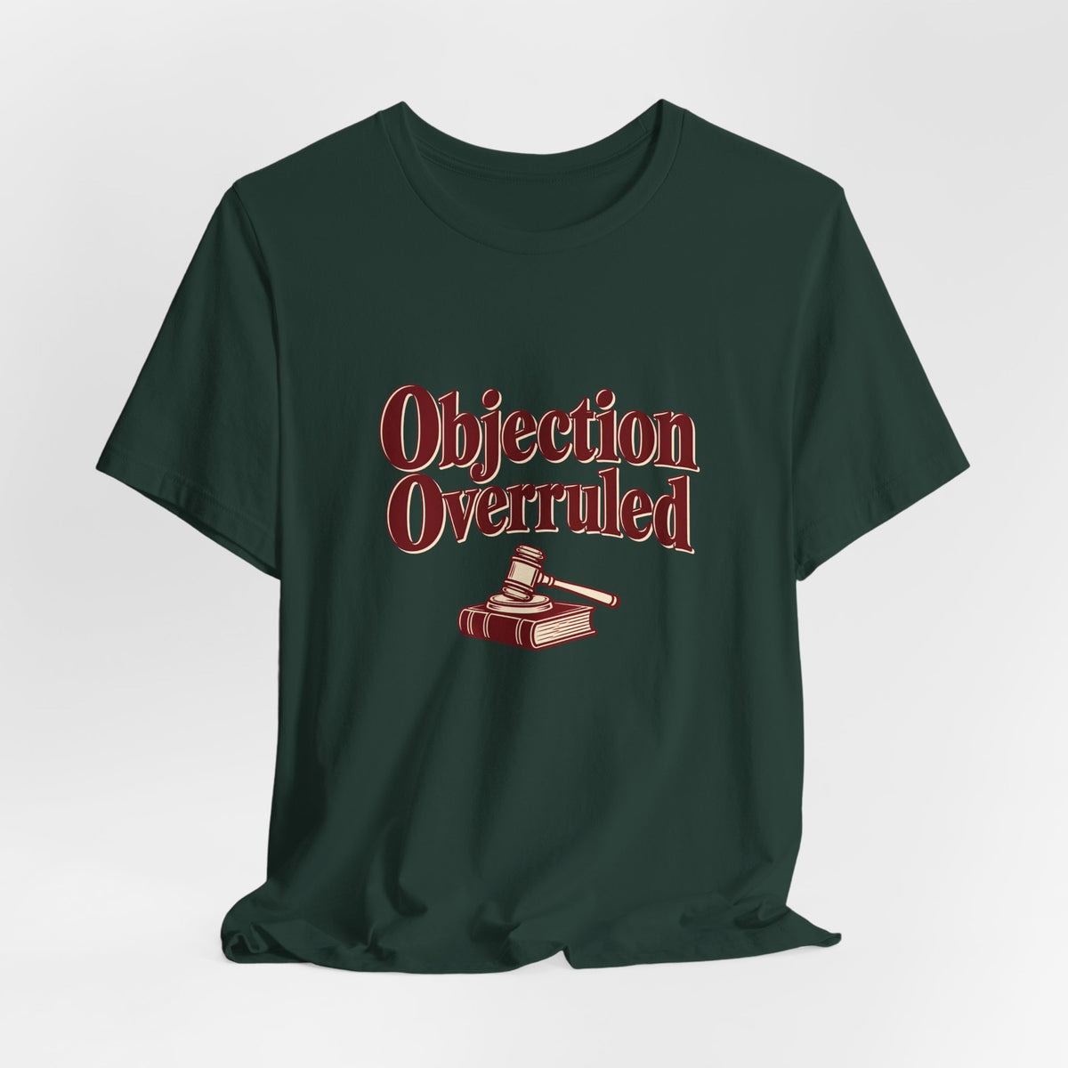 Objection Overruled Lawyer Tee