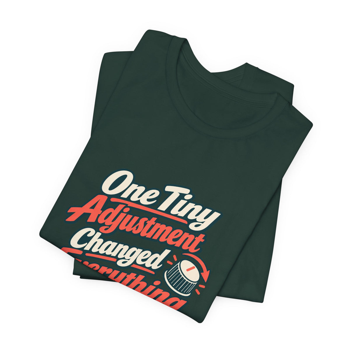 Tiny Adjustment Engineer Shirt
