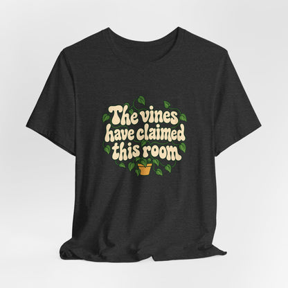 Vines Claimed The Room Tee