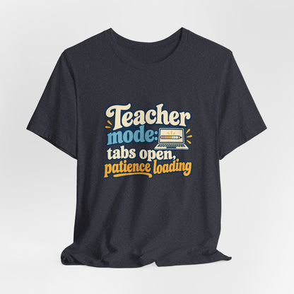 Patience Loading Teacher Tee