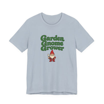 Garden Gnome Grower Tee