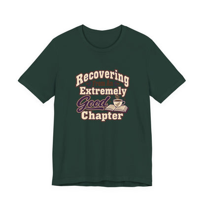 Chapter Recovery Society Tee