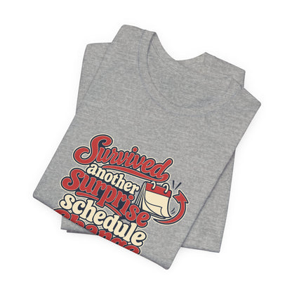 Schedule Change Survivor Shirt