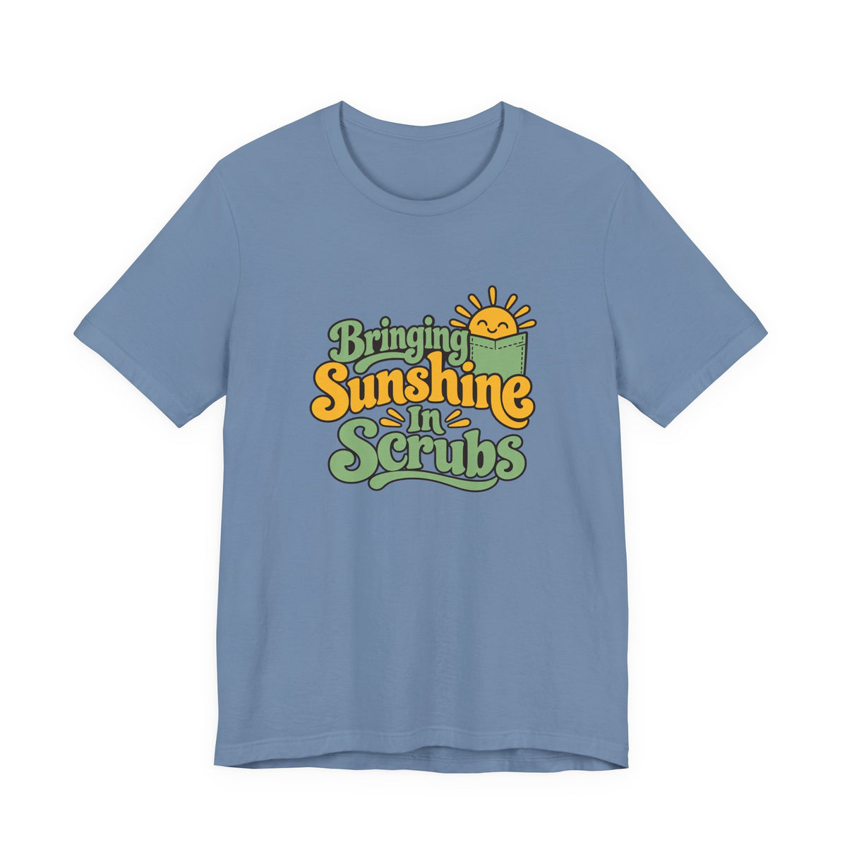 Scrubs And Sunshine Nurse Shirt