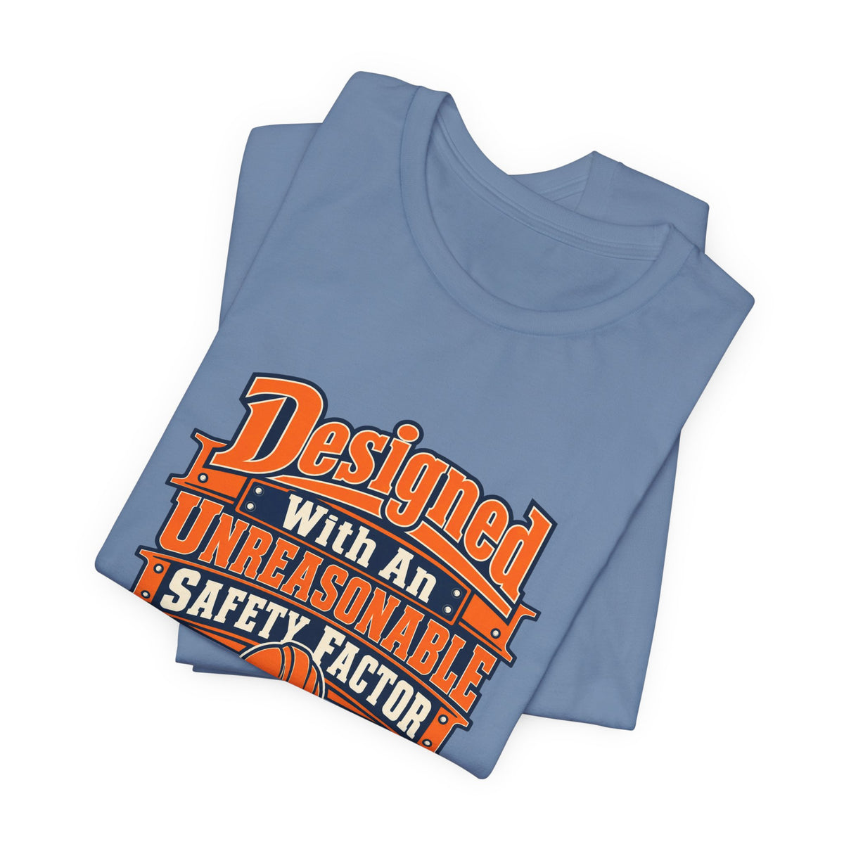 Designed With Extra Caution Shirt