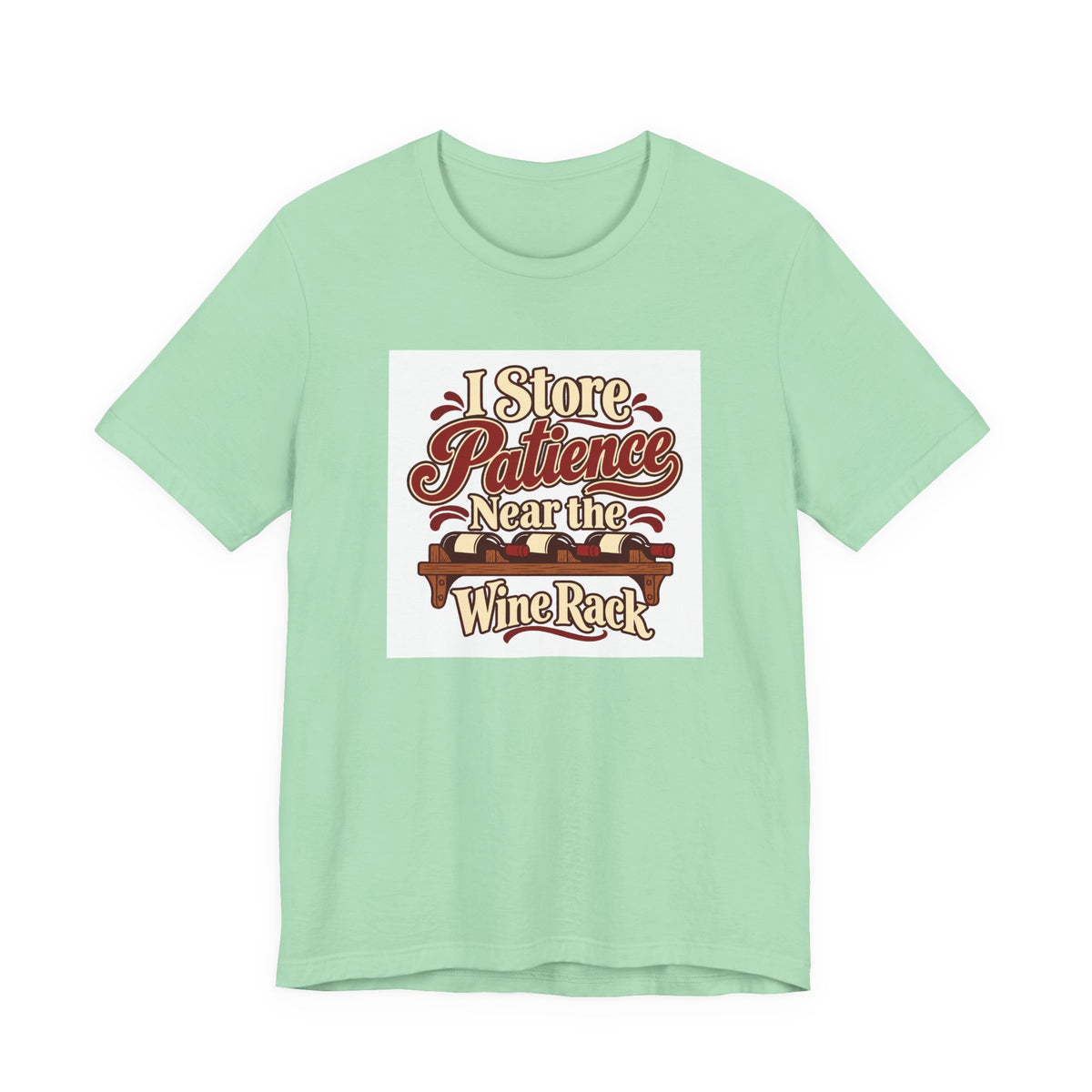 Wine Rack Patience Tee