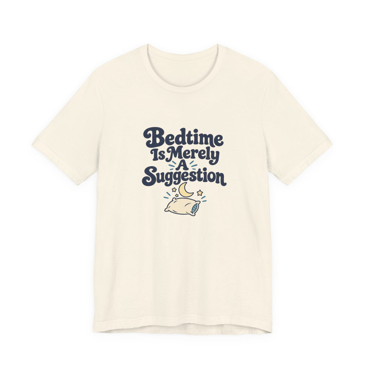 Bedtime Suggestion Night Owl Shirt