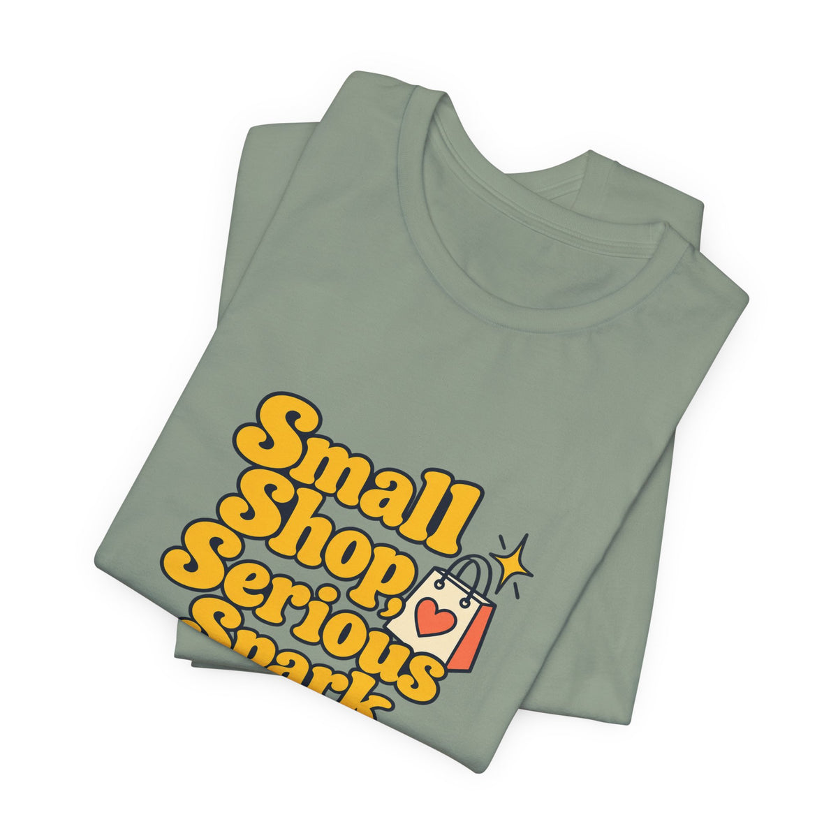Small Shop Serious Spark Shirt