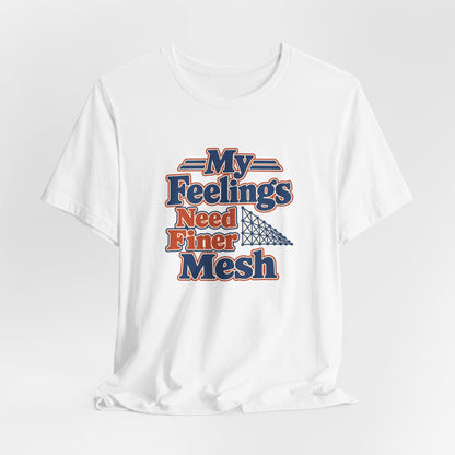 Finite Element Feelings Shirt