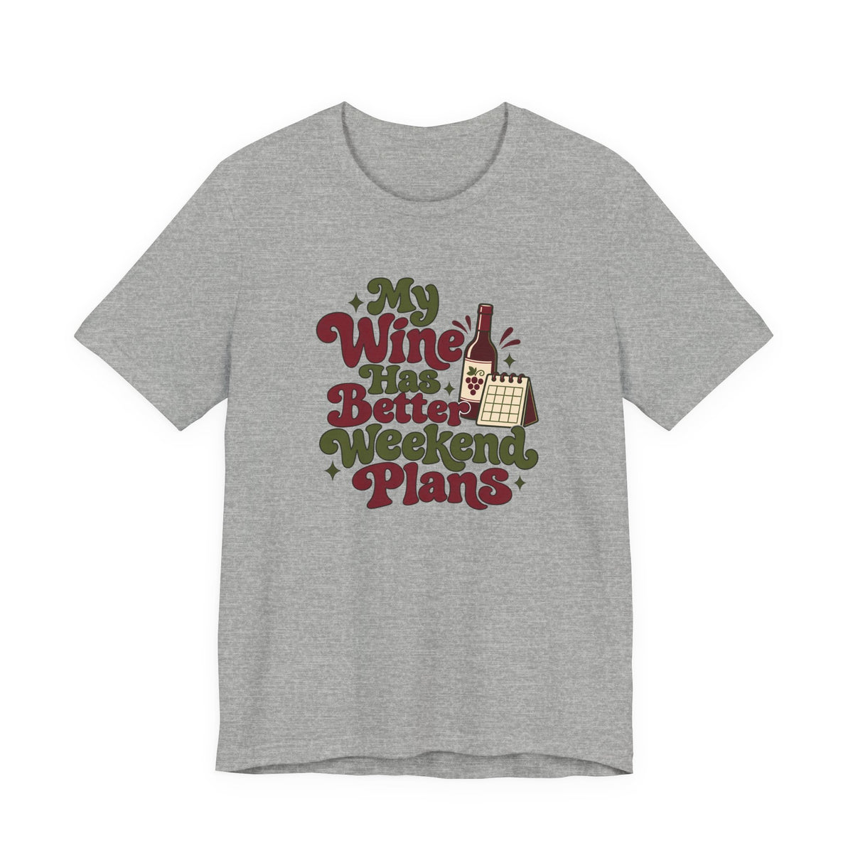 Weekend Wine Plans Shirt