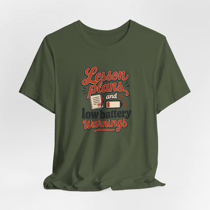 Low Battery Lesson Plan Shirt