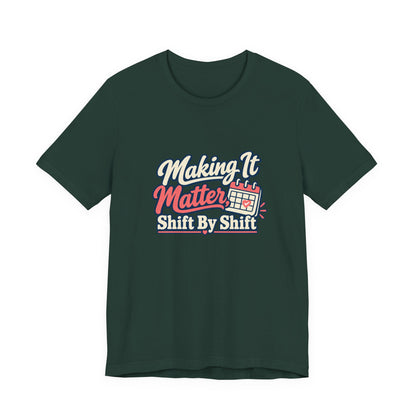 Shift By Shift Nurse Shirt