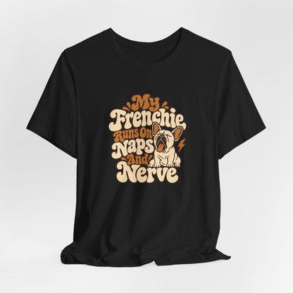 Naps And Nerve Frenchie Tee