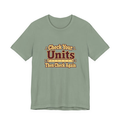 Units Matter Engineer Vintage Tee